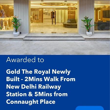Newly Built Gold The Royal With Rooftop Restaurant - 2Mins Walk From New Delhi Rail Station & 5Mins From Connaught Place Bagian luar foto